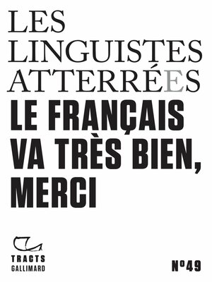 cover image of Tracts (N°49)--Le français va très bien, merci